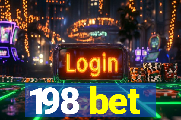 198 bet